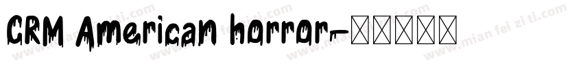 CRM American horror字体转换